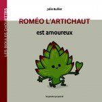 LES BIDULES CHOUETTES - ROMÉO L'ARTICHAUT EST AMOUREUX