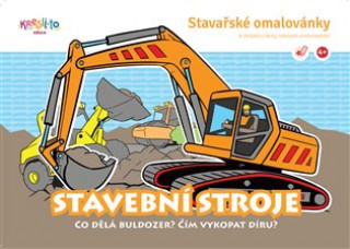 Stavařské omalovánky - Stavební stroje