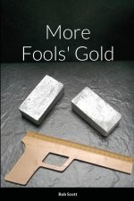 More Fools' Gold