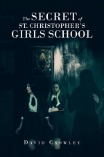 Secret Of St. Christopher's Girls School