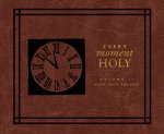 Every Moment Holy II: Volume II: Death, Grief, and Hope