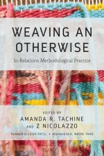 Weaving an Otherwise