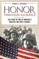 Honor Through Sacrifice