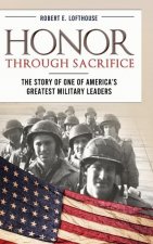 Honor Through Sacrifice