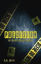 Precision