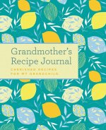 Grandmother's Recipe Journal