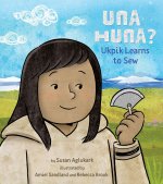 Una Huna?: Ukpik Learns to Sew