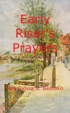 Early Riser's Prayers