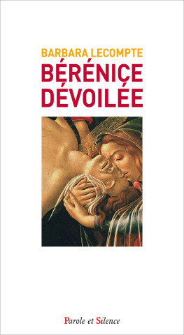 Bérénice dévoilée