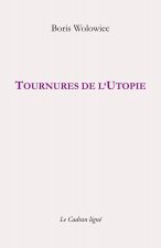 Tournures de l’Utopie