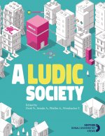 A LUDIC SOCIETY