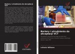 Bariery i utrudnienia do akceptacji VCT