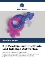 Reaktionszeitmethode und falsches Antworten