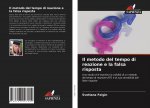 metodo del tempo di reazione e la falsa risposta
