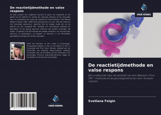 De reactietijdmethode en valse respons