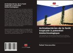 Actinobacteries de la foret tropicale a potentiel biotechnologique