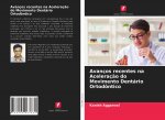 Avancos recentes na Aceleracao do Movimento Dentario Ortodontico