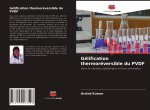 Gelification thermoreversible du PVDF