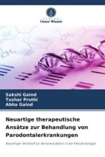 Neuartige therapeutische Ansatze zur Behandlung von Parodontalerkrankungen