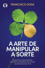 Arte de Manipular a Sorte