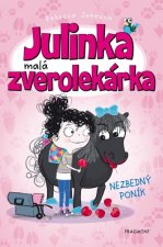 Julinka malá zverolekárka Nezbedný poník