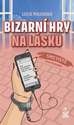 Bizarnďż˝ hry na lďż˝sku