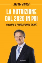 nutrizione dal 2020 in poi. Facciamo il punto su cibo e salute