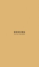 Housing. Elisa Valero
