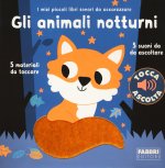 animali notturni. I miei piccoli libri sonori da accarezzare