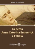 beata Anna Caterina Emmerick e l'aldilà
