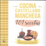 COCINA CASTELLANO MANCHEGA 101 RECETAS