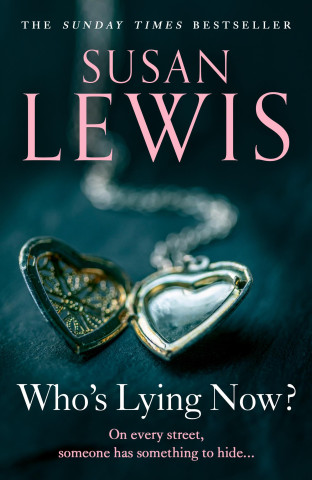 Who's Lying Now? (Susan Lewis)(Miękka)