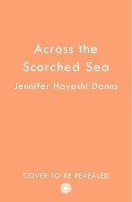 Across the Scorched Sea