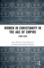 Women in Christianity in the Age of Empire