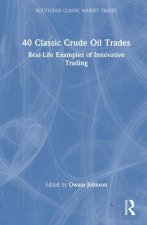 40 Classic Crude Oil Trades