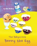 Babyccinos Benny the Egg