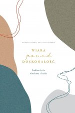 Wiara ponad doskonalośc