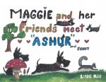 Maggie and Her Friends Meet Ashur and Scout