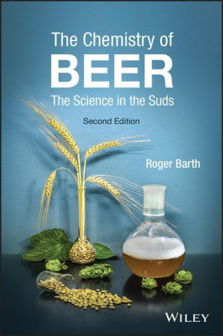 Chemistry of Beer - The Science in the Suds, 2nd Edition