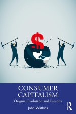 Consumer Capitalism