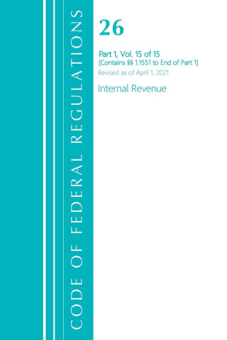 Code of Federal Regulations, Title 26 Internal Revenue 1.1551-End, Revised as of April 1, 2021