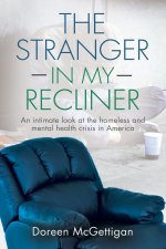 Stranger in my Recliner