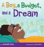 Boy, a Budget, and a Dream