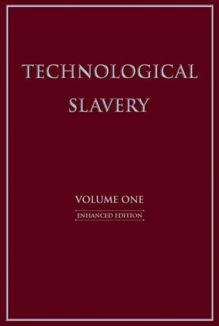 Technological Slavery