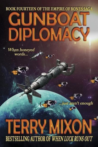 Gunboat Diplomacy (Book 14 of The Empire of Bones Saga)