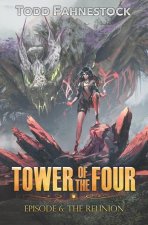 Tower of the Four, Episode 6