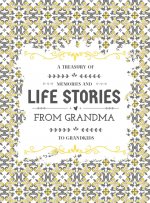 Treasury of Memories and Life Stories From Grandma To Grandkids