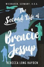 Second Life of Brencie Jessup
