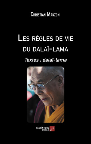 Les règles de vie du dalaï-lama