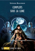 Complots sous la Lune